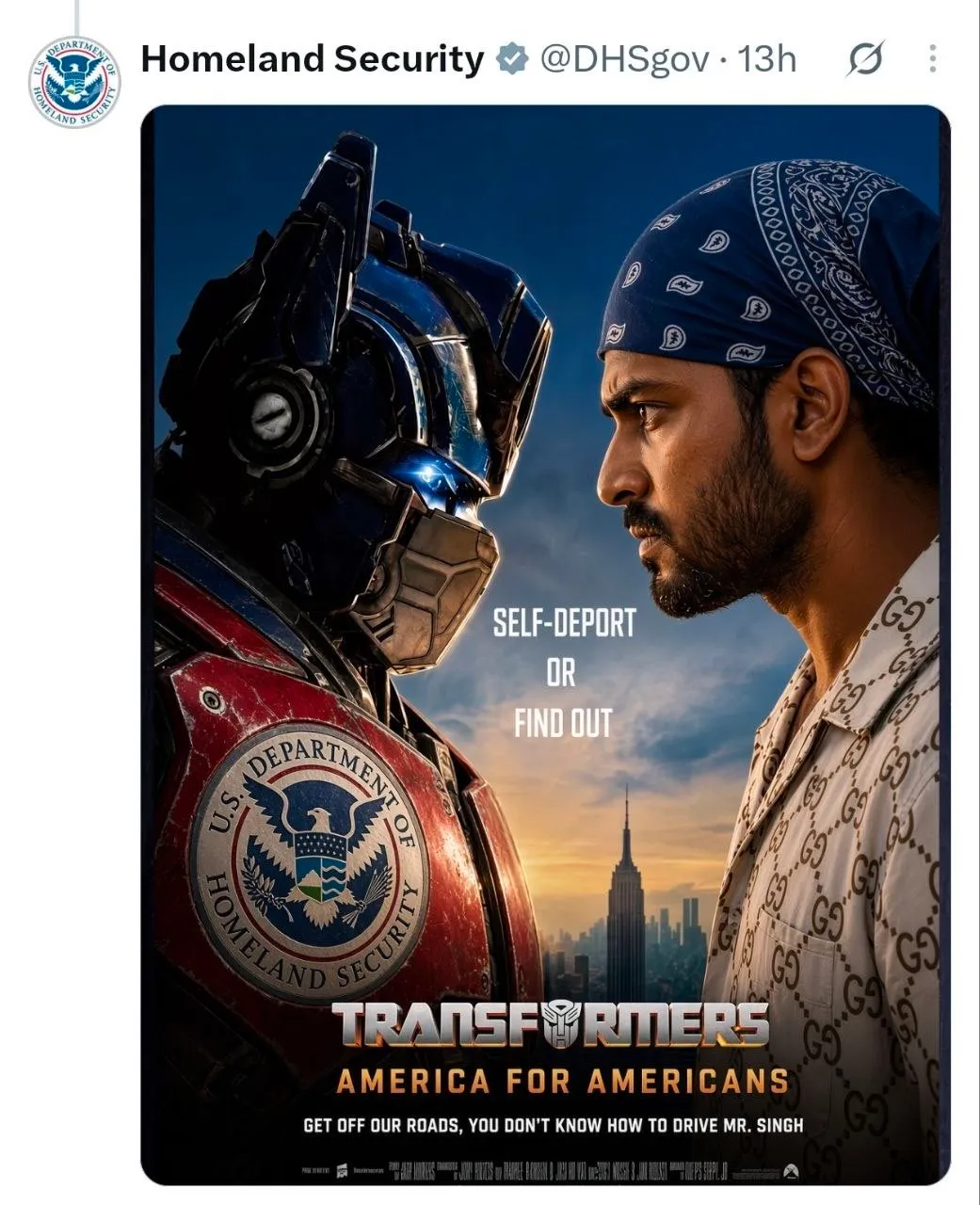 Screenshot of a DHS post on X: a film-style poster of the robot Optimus Prime wearing a DHS seal facing a bearded South Asian man in a bandana, with the slogans self-deport or find out and America for Americans